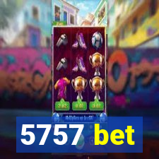 5757 bet